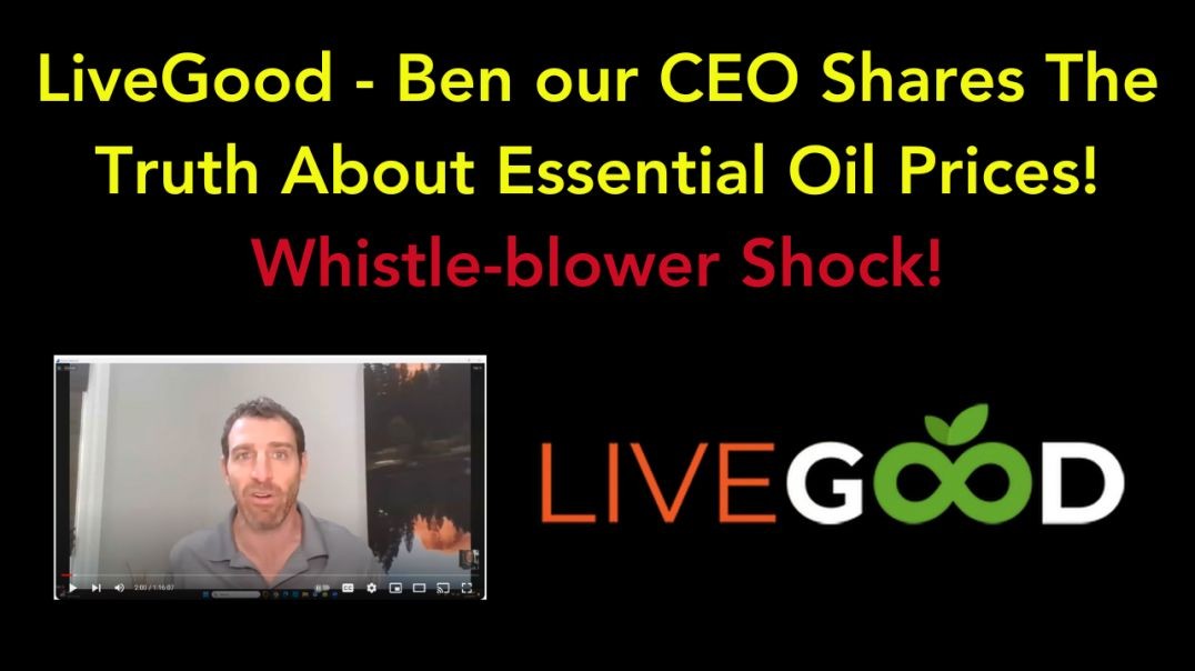 ⁣LiveGood - Ben our CEO Shares The Truth About Essential Oil Prices - Whistle-blower Shock!